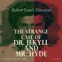 The Strange Case of Dr. Jekyll and Mr. Hyde