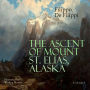 The Ascent of Mount St. Elias, Alaska