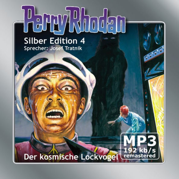 Perry Rhodan Silber Edition 04: Der kosmische Lockvogel: Perry Rhodan-Zyklus 