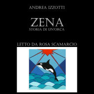 Zena: Storia di un'orca