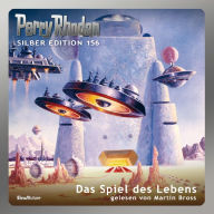 Perry Rhodan Silber Edition 156: Das Spiel des Lebens: 14. Band des Zyklus 'Chronofossilien' (Abridged)