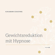 Gewichtsreduktion mit Hypnose