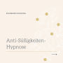 Anti-Süßigkeiten-Hypnose