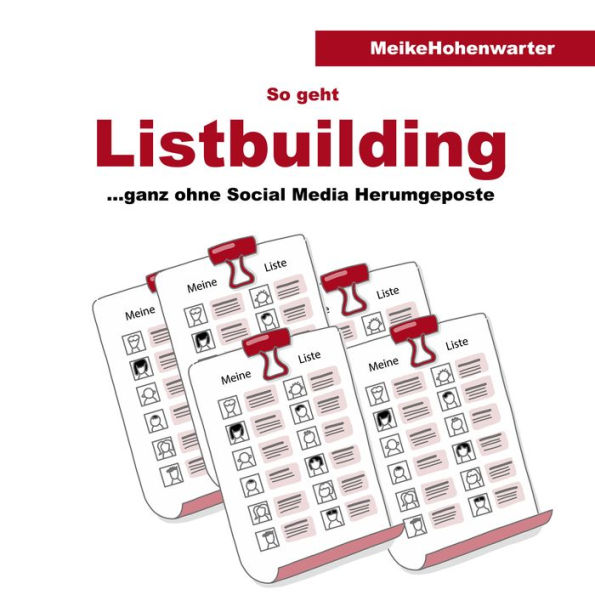 So geht Listbuilding: ganz ohne Social Media Herumgeposte