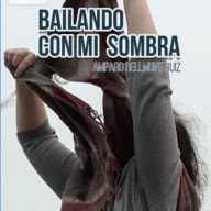 Bailando con mi sombra