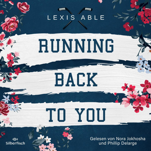 Running Back To You: Mitreißende Sports Romance über eine Liebe, die sich über alle Regeln hinwegsetzt