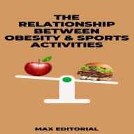The Relationship Between Obesity & Sports Activities (Abridged)