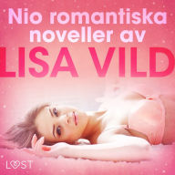 Nio romantiska noveller av Lisa Vild