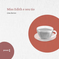 Miss Edith e seu tio (Abridged)