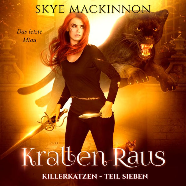 Krallen raus (Killerkatzen, #7)