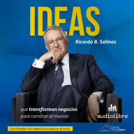 Ideas que transforman negocios para cambiar al mundo: que transforman negocios para cambiar al mundo