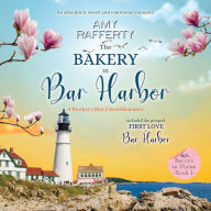 The Bakery in Bar Harbor: A Brother's Best Friend Romance