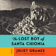 The Lost Boy of Santa Chionia: A novel