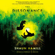 The Dissonance: A Novel