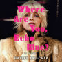Where Are You, Echo Blue?: A Novel