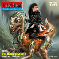 Perry Rhodan 2537: Der Handelsstern: Perry Rhodan-Zyklus 