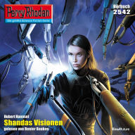 Perry Rhodan 2542: Shandas Visionen: Perry Rhodan-Zyklus 