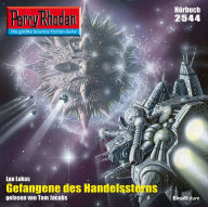 Perry Rhodan 2544: Gefangene des Handelssterns: Perry Rhodan-Zyklus 