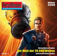 Perry Rhodan 2550: Die Welt der 20.000 Welten: Perry Rhodan-Zyklus 