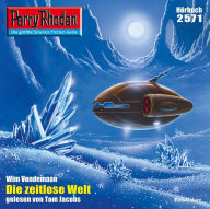 Perry Rhodan 2571: Die Zeitlose Welt: Perry Rhodan-Zyklus 