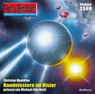 Perry Rhodan 2580: Handelsstern im Visier: Perry Rhodan-Zyklus 