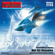 Perry Rhodan 2723: Nur 62 Stunden: Perry Rhodan-Zyklus 