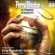 Perry Rhodan Neo 52: Eine Handvoll Ewigkeit: Die Zukunft beginnt von vorn