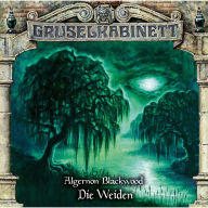 Gruselkabinett, Folge 187: Die Weiden