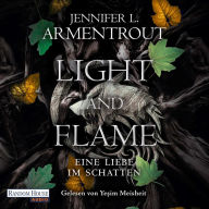 Light and Flame - Eine Liebe im Schatten: Roman (Abridged)