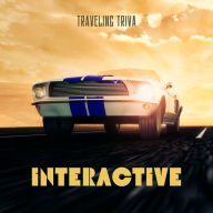 TRAVELING TRIVIA II: THE INTERACTIVE GAME FOR YOUR CAR