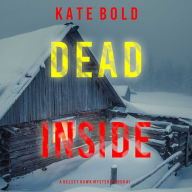 Dead Inside (A Kelsey Hawk FBI Suspense Thriller-Book One): Digitally narrated using a synthesized voice