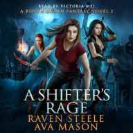 A Shifter's Rage: A Gritty Urban Fantasy Novel