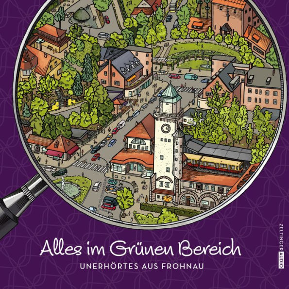 Alles im Grünen Bereich: Unerhörtes aus Frohnau