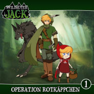 Wildhüter Jack: Operation Rotkäppchen