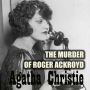 The Murder of Roger Ackroyd