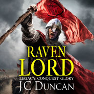 Raven Lord: The BRAND NEW unputdownable historical adventure from J. C. Duncan for 2024