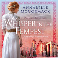 Whisper in the Tempest: A Novel of the Great War