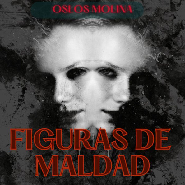 Figuras de Maldad: Podcast: Llegamos a creer