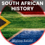 South African History: A History Book of South Africa