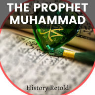 The Prophet Muhammed