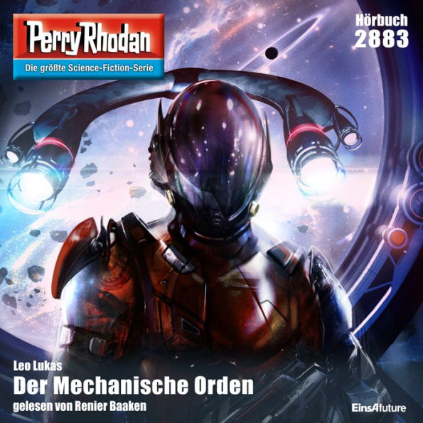 Perry Rhodan 2883: Der Mechanische Orden: Perry Rhodan-Zyklus 