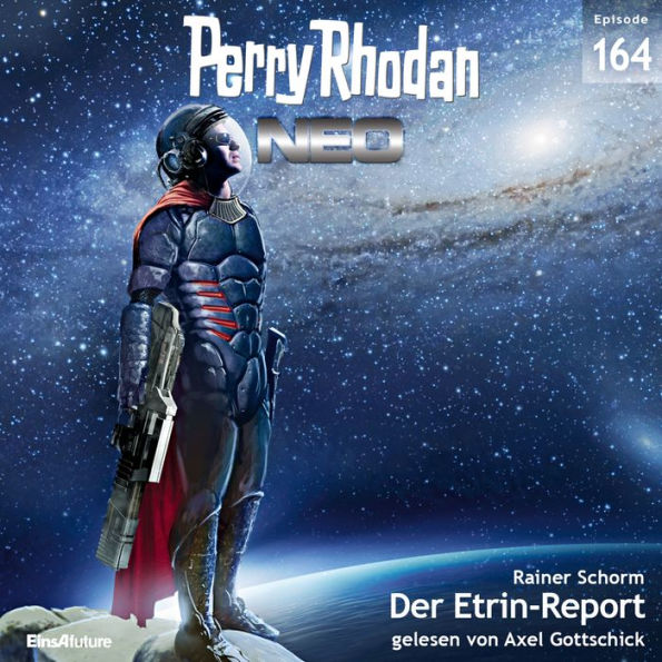 Perry Rhodan Neo 164: Der Etrin-Report (Abridged)
