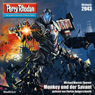 Perry Rhodan 2943: Monkey und der Savant: Perry Rhodan-Zyklus 