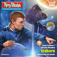 Perry Rhodan 3092: Erdkern: Perry Rhodan-Zyklus 