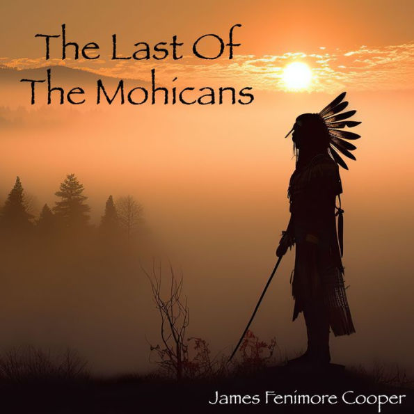 The Last Of The Mohicans