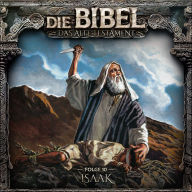 Die Bibel, Altes Testament, Folge 10: Isaak