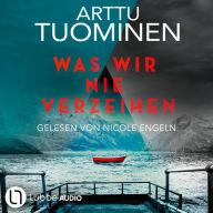 Was wir nie verzeihen - River-Delta-Reihe, Teil 3 (Ungekürzt)