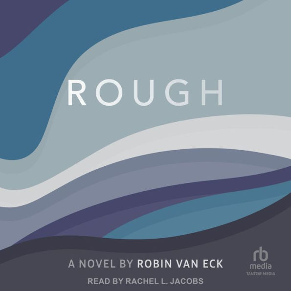 Rough: A Novel