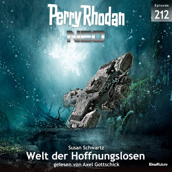 Perry Rhodan Neo 212: Welt der Hoffnungslosen (Abridged)