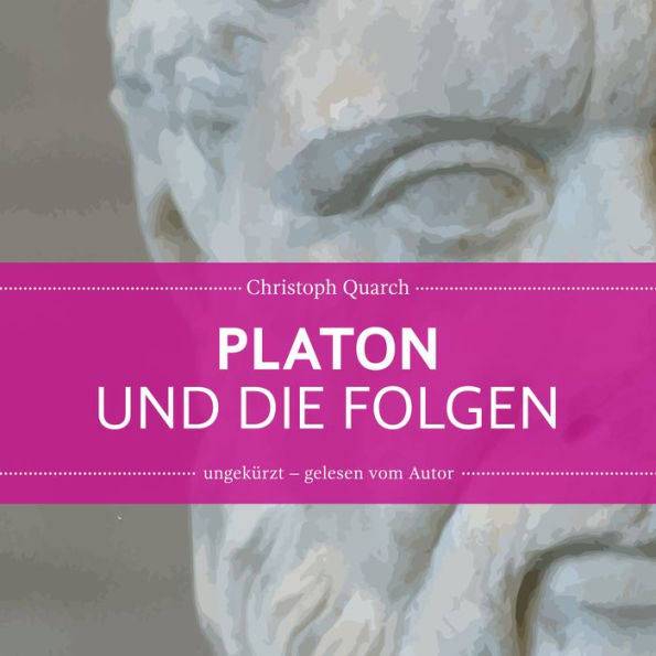 Platon und die Folgen